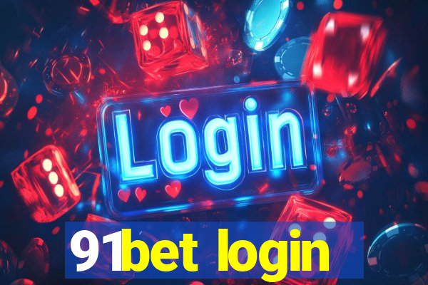 91bet login